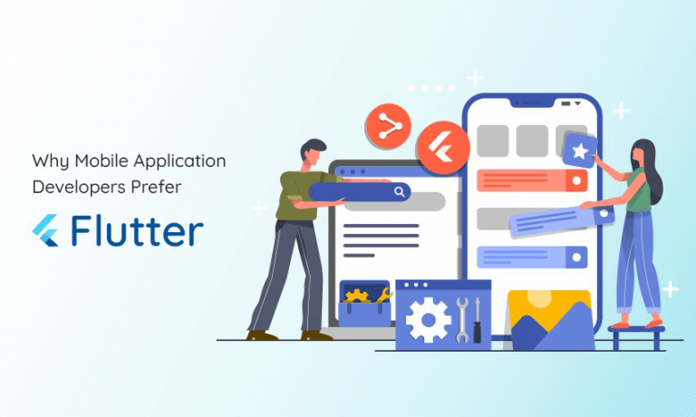 Why Mobile Application Developers Prefer Flutter?